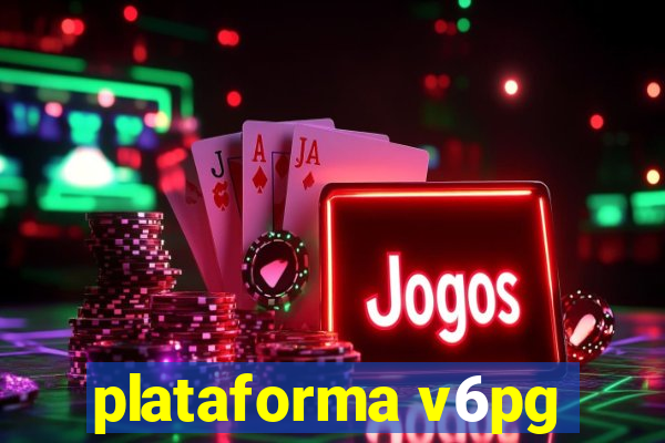 plataforma v6pg